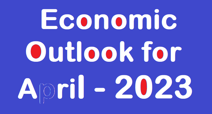 Economic Outlook for April 2023