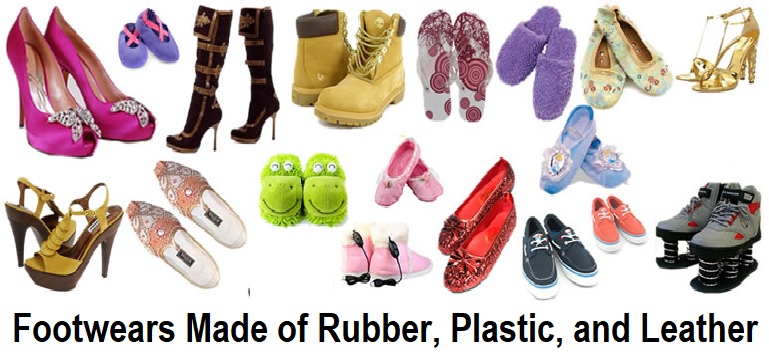 Footwears Made of Rubber, Plastic, and Leather Worldwide Opportunities